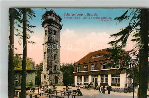 AK / Ansichtskarte Scheibenberg Koenigin Carola Turm Unterkunftshaus Scheibenberg