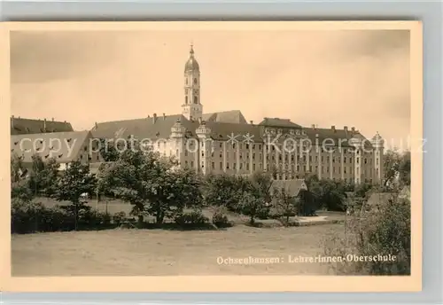 AK / Ansichtskarte Ochsenhausen Lehrerinnen Oberschule Ochsenhausen