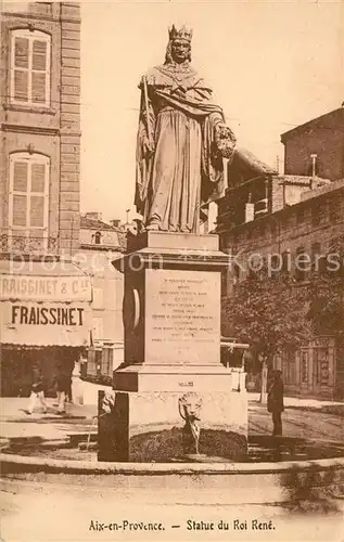 AK / Ansichtskarte Aix en Provence Statue du Roi Rene Aix en Provence