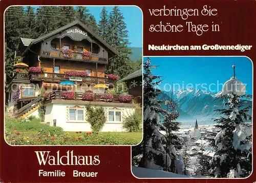 AK / Ansichtskarte Neukirchen_Grossvenediger Waldhaus Familie Breuer Neukirchen Grossvenediger