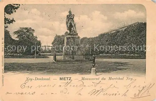 Metz_Moselle Ney Denkmal Monument du Marechal Ney Metz_Moselle