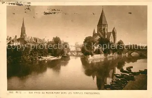Metz_Moselle Vue prise du Moyen Pont vers les Temples Protestants Metz_Moselle