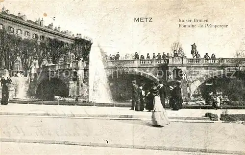 Metz_Moselle Fontaine de l Empereur Kaiserbrunnen Metz_Moselle