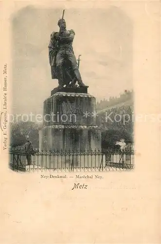 Metz_Moselle Ney Denkmal Monument du Marechal Ney Metz_Moselle