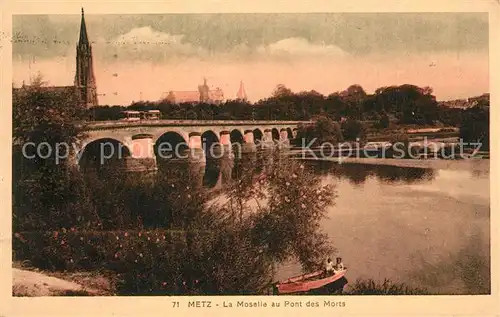 Metz_Moselle La Moselle au Pont des Morts Totenbruecke Metz_Moselle