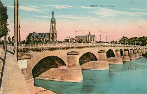 Metz_Moselle Pont des Morts Cathedrale Totenbruecke Dom Metz_Moselle