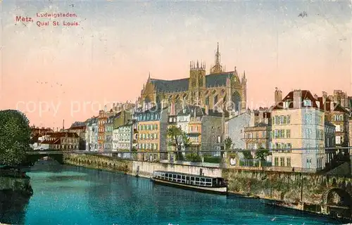 Metz_Moselle Quai Saint Louis Cathedrale Ludwigstaden Dom Metz_Moselle