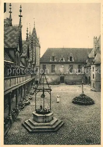 AK / Ansichtskarte Hotel Dieu_Beaune Cour d honneur Le Puits Hotel Dieu Beaune