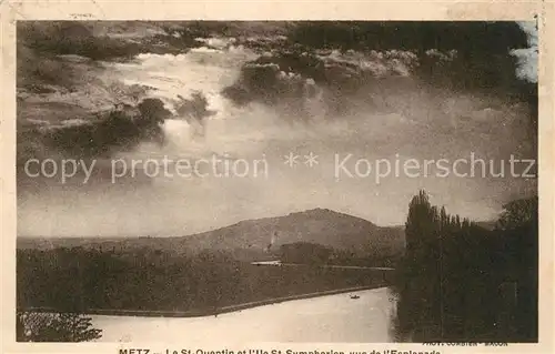 AK / Ansichtskarte Metz_Moselle Fort Saint Quentin Ile Saint Symphorien vues de l Esplanade Metz_Moselle