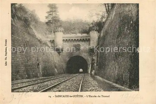 AK / Ansichtskarte Saincaize Meauce Chemin de fer Entree du Tunnel Saincaize Meauce