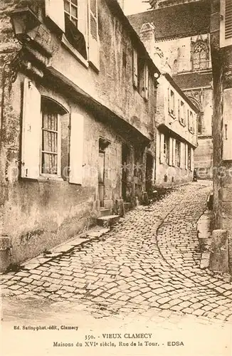 AK / Ansichtskarte Vieux_Clamecy Maisons du XVIe siecle Rue de la Tour 