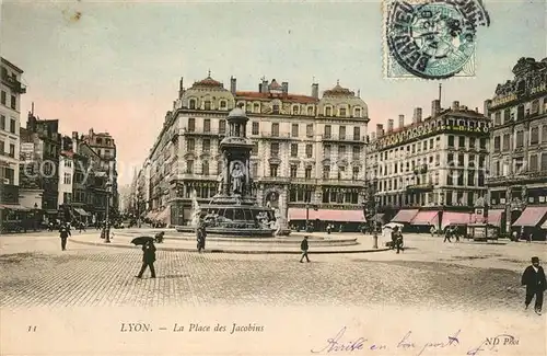 AK / Ansichtskarte Lyon_France Place Jacobins Fontaine Lyon France