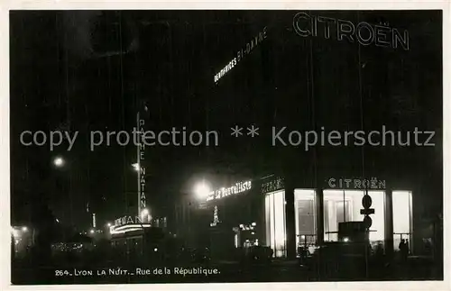 AK / Ansichtskarte Lyon_France Rue de la Republique la nuit Lyon France