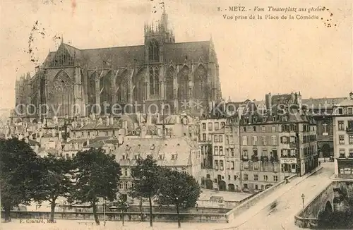 AK / Ansichtskarte Metz_Moselle La Cathedrale vue prise de la Place de la Comedie Metz_Moselle