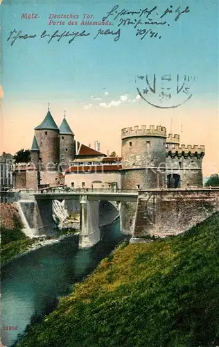 AK / Ansichtskarte Metz_Moselle Porte des Allemands Deutsches Tor Soldatenbrief Metz_Moselle