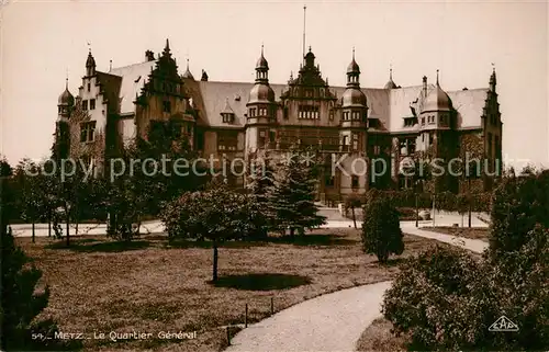 AK / Ansichtskarte Metz_Moselle Quartier General Metz_Moselle