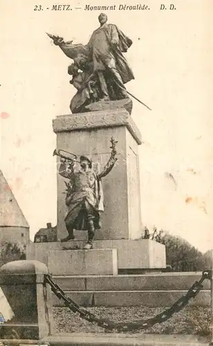 AK / Ansichtskarte Metz_Moselle Monument Deroulede Metz_Moselle