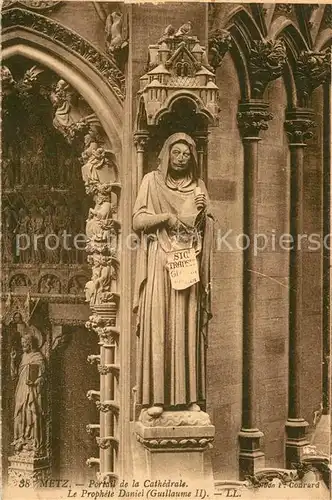 AK / Ansichtskarte Metz_Moselle Statue du Prophete Daniel au portail de la Cathedrale Metz_Moselle