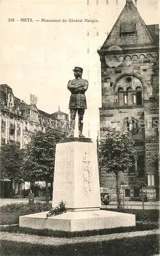 AK / Ansichtskarte Metz_Moselle Monument du General Mangin Metz_Moselle