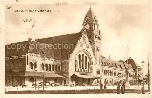 AK / Ansichtskarte Metz_Moselle Gare centrale Bahnhof Metz_Moselle