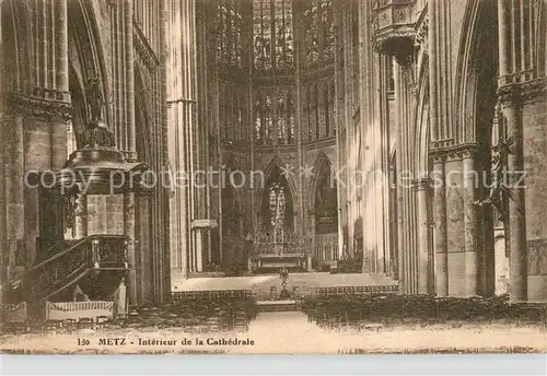 AK / Ansichtskarte Metz_Moselle Interieur de la Cathedrale Dom Innenansicht Metz_Moselle