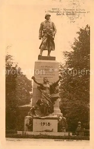 AK / Ansichtskarte Metz_Moselle Monument du Poilu Metz_Moselle