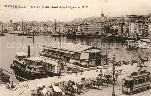 AK / Ansichtskarte Marseille_Bouches du Rhone Un coin du Quai des Belges Bateaux Tram Marseille