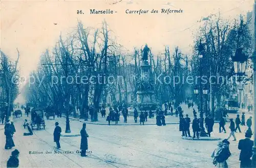 AK / Ansichtskarte Marseille_Bouches du Rhone Carrefour des Reformes Monument Marseille