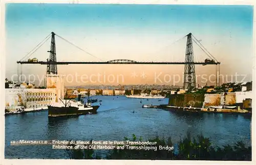 AK / Ansichtskarte Marseille_Bouches du Rhone Entree du vieux port Pont Transbordeur Marseille