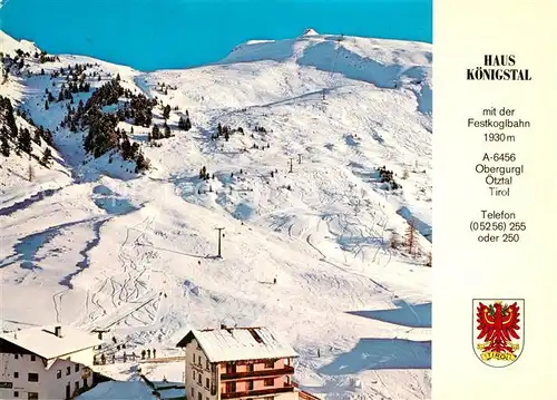 AK / Ansichtskarte Obergurgl_Soelden_Tirol Haus Koenigstal Festkoglbahn Winter Obergurgl_Soelden_Tirol
