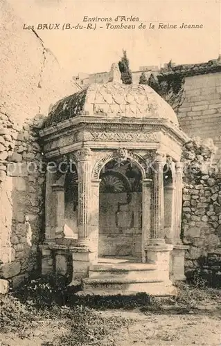 AK / Ansichtskarte Les_Baux de Provence Tombeau de la Reine Jeanne Les_Baux de Provence