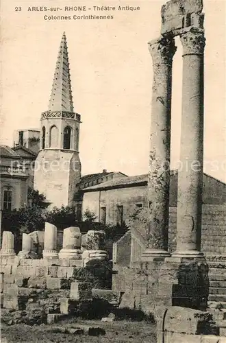 AK / Ansichtskarte Arles_Bouches du Rhone Theatre Antique Colonnes Corinthiennes Arles_Bouches du Rhone