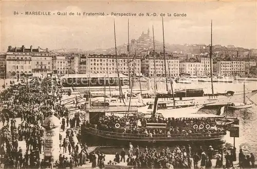 AK / Ansichtskarte Marseille_Bouches du Rhone Quai de la Fraternite des bateaux Perspective de Notre Dame de la Garde Marseille