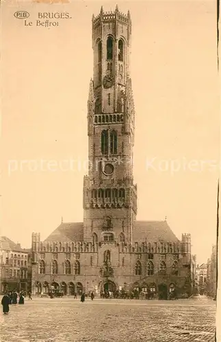 AK / Ansichtskarte Bruges_Flandre Le Beffroi Bruges_Flandre