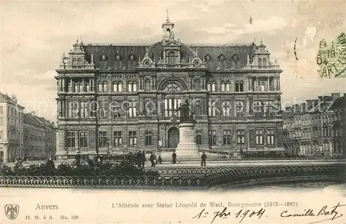 AK / Ansichtskarte Anvers_Antwerpen Athenee avec Statue Leopold de Wael Anvers Antwerpen