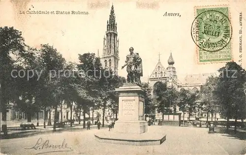 AK / Ansichtskarte Anvers_Antwerpen La Cathedrale et Statue Rubens Monument Anvers Antwerpen