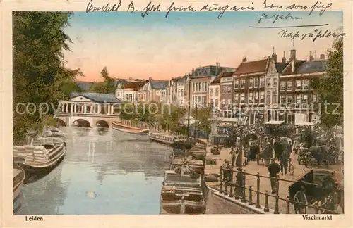AK / Ansichtskarte Leiden Vischmarkt Leiden