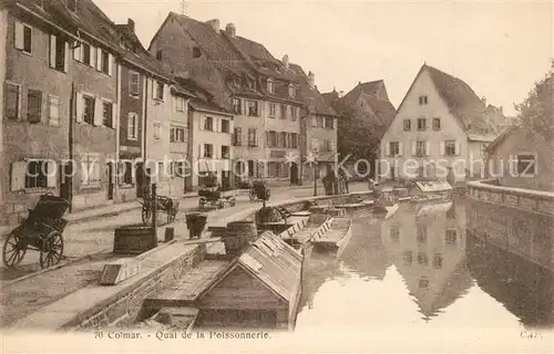 AK / Ansichtskarte Colmar_Haut_Rhin_Elsass Quai de la Paissonnerie Colmar_Haut_Rhin_Elsass