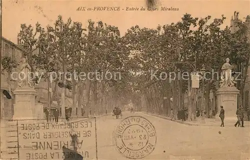 AK / Ansichtskarte Aix en Provence Entree de Cours Mirabeau Aix en Provence