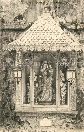 AK / Ansichtskarte Verdun_Meuse La Niche de la Vierge Verdun Meuse