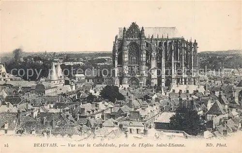 AK / Ansichtskarte Beauvais Vue sur la Cathedrale prise de l Eglise Saint Etienne Beauvais