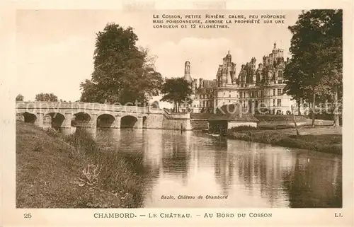 AK / Ansichtskarte Chambord_Blois Chateau au bord du Cosson pont Chambord Blois