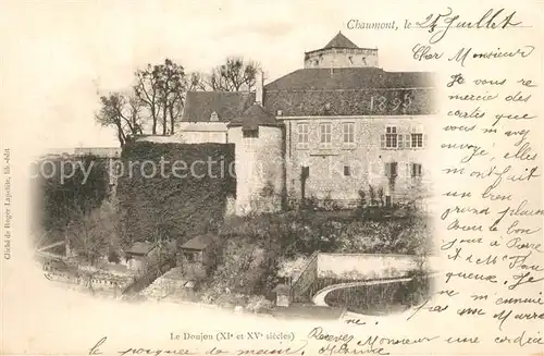 AK / Ansichtskarte Chaumont_Haute Marne Le Donjon XIe et XVe siecles Chateau des Comtes de Champagne Chaumont Haute Marne