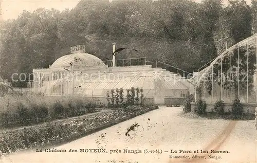 AK / Ansichtskarte Nangis Chateau des Moyeux Parc et les Serres Nangis