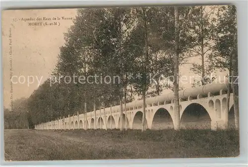 AK / Ansichtskarte Moret sur Loing Aqueduc des Eaux de la Vanne Moret sur Loing