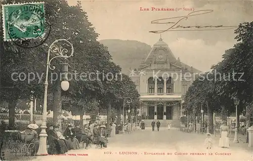 AK / Ansichtskarte Luchon_Haute Garonne Esplanade du Casino pendant le concert Luchon Haute Garonne