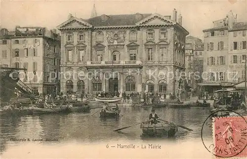 AK / Ansichtskarte Marseille_Bouches du Rhone La Mairie Port Marseille