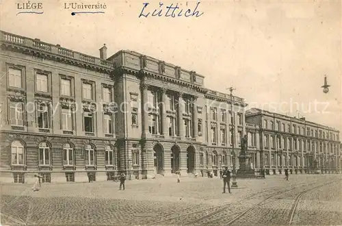 AK / Ansichtskarte Liege_Luettich Universitaet Liege Luettich