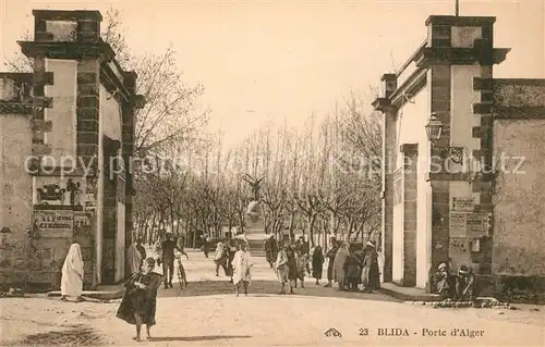 AK / Ansichtskarte Blida_Algerien Porte d Alger Blida Algerien