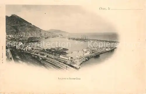 AK / Ansichtskarte Oran_Algerie Port Santa Cruz Oran Algerie
